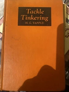 vintage TACKLE TINKERING by H C Tapply fishing book - Picture 1 of 7