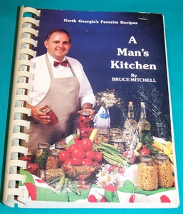 A Man's Kitchen North Georgia's Favorite Recipes Bruce Mitchell 1987 newspaper - Picture 1 of 11