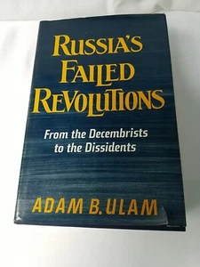 Russias Failed Revolutions Hardback Book By Adam B. Ulam - Picture 1 of 4