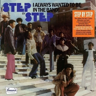 Step by Step - I Always Wanted To Be In The Band [140-Gram Black Vinyl] [Used Ve - Image 1 of 2