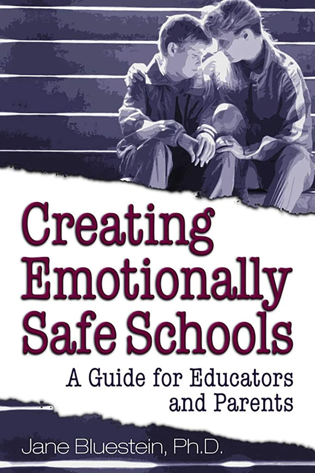 Creating Emotionally Safe Schools: A Guide for Educators and Parents - Image 1 of 1