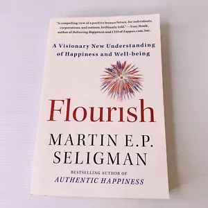 Flourish by Martin E.P. Seligman 2013 Paperback Happiness Positive Psychology - Picture 1 of 10