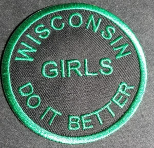 Wisconsin Girls Do It Better Embroidered green Patch approx 3" - Picture 1 of 2
