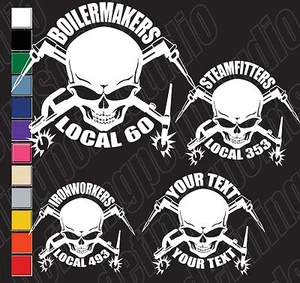 UNION WELDER IRONWORKER/BOILERMAKER/STEAM-PIPEFITTER CUSTOMIZABLE DECAL STICKER - Picture 1 of 7