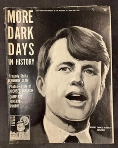 MORE DARK DAYS MAGAZINE RFK ROBERT F. KENNEDY - Imagen 1 de 2