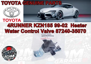 TOYOTA Genuine 4RUNNER KZN185 99-02 Heater Water Control Valve 87240-35070 New - Picture 1 of 4