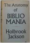Holbrook JACKSON / The Anatomy of Bibliomania 1950