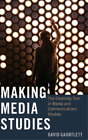 David Gauntlett Making Media Studies (Gebundene Ausgabe) Digital Formations