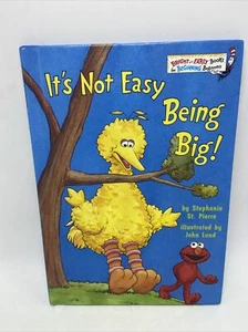 Bright and Early It's Not Easy Being Big By Stephanie St. Pierre Sesame Street - Picture 1 of 12