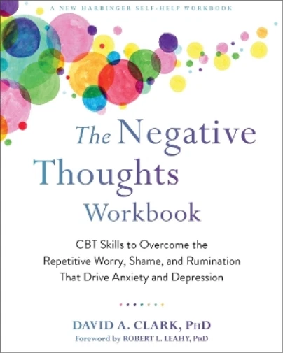David A. Clark The Negative Thoughts Workbook (Paperback) - Image 1 of 1