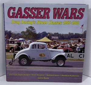 Hard Cover Book Gasser Wars: Drag Racing's Street Classes 1955-1968 - Picture 1 of 2