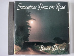 Bruce Davies - Somewhere Down The Road CD - Foto 1 di 2
