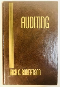 Auditing 1976 By Jack C Robertson PhD- HC Text Book 1st Edition / FIRST PRINTING - Picture 1 of 5