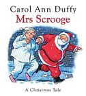 Mrs Scrooge: A Christmas Tale By Carol Ann Duffy