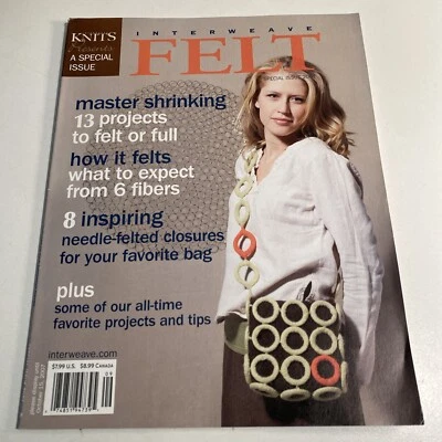 Interweave Knits FELT Magazine Special Issue October 2007 Needle Felt Fashion - Image 1 of 4
