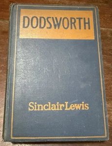 Sinclair Lewis DODSWORTH 1st Edition 1st Printing HC March 1929 Harcourt Good - Picture 1 of 6