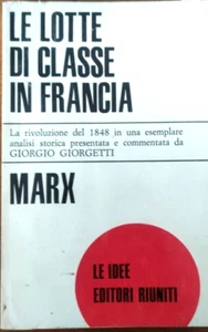 Karl Marx - Le lotte di classe in Francia - la rivoluzione del 1848 - Picture 1 of 1