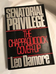 SENATORIAL PRIVILEGE: THE CHAPPAQUIDDICK COVER-UP Damore 1988 First Edition 1st - Bild 1 von 6