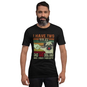 Dog Lover Dad Funny Puppy Father Quote Fathers Day Saying T-Shirt - Picture 1 of 12