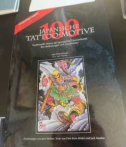 Deutsch-100 Japanische Tattoo Motive –by Horimouja Jack Mosher-Hardcover - Picture 1 of 4