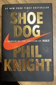 Shoe Dog : A Memoir by the Creator of Nike by Phil Knight (2016, Hardcover) - Picture 1 of 8