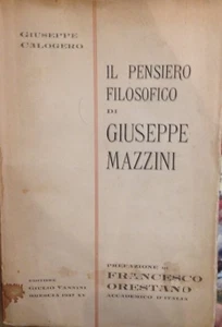 CALOGERO, IL PENSIERO FILOSOFICO DI GIUSEPPE MAZZINI, VANNINI EDITORE - Foto 1 di 1