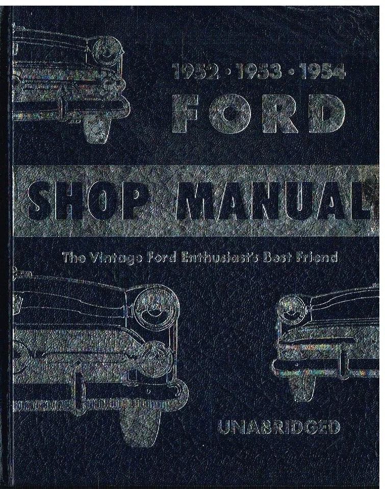 FORD (US) COUNTRY SQUIRE/SEDAN VICTORIA 6C-223ci & V8 239ci '52-54 REPAIR MANUAL - Image 1 of 1