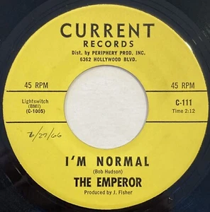 The Emperor – I'm Normal / The Crossing Game – Current - C-111 – 1966 45 RPM 7" - Picture 1 of 4