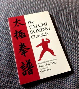 The T'ai Chi Boxing Chronicle. Kuo Lien Ying, PB, 1994 FREE SHIPPING - Picture 1 of 2