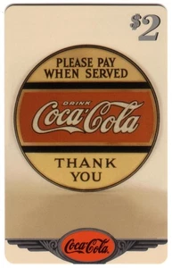 Coke National '96 $2. Silver. 'Please Pay When Served' Card #7 of 25 Phone Card - Picture 1 of 1