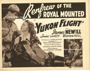 Yukon Flight ORIGINAL US Lobby Title Card Renfrew Royal Mounted James Newill