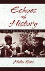 Echoes of History: Naxi Music in Modern China. Rees 9780195129496 New<|
