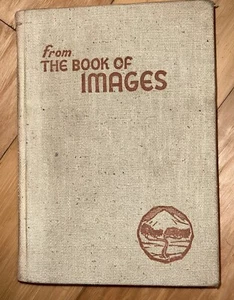 John Garrigues FROM THE BOOK OF IMAGES Dhan Gargya HC 1947 esotericism THEOSOPHY - Imagen 1 de 7