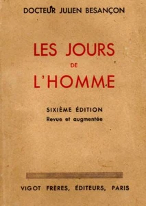 Les jours de l'homme | Docteur Julien Besançon | Bon état - Picture 1 of 1
