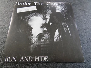 UNDER THE GUN - Run And Hide/Only You And I Understand - 7" Single - Picture 1 of 3