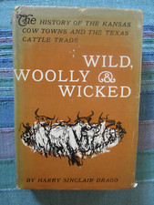 Wild, Woolly & Wicked by Harry Sinclair Drago