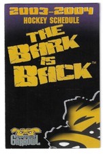 2003-04 Greenville Grrrowl ECHL Hockey Schedule !!! Bud Light