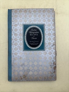 Electric Refrigerator Recipes And Menus For General Electric Refrigerator 1927 - Bild 1 von 6