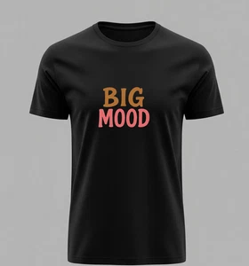 Big Mood Retro Typography Graphic T-Shirt Design - Picture 1 of 3