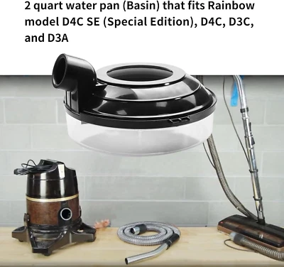 2 Quart Water Pan(Basin) Fits Rainbow Vacuum Cleaner Model D4C SE (Special Editi - Image 1 of 4