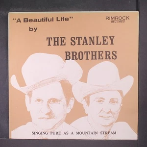 STANLEY Brüder: A Beautiful Life Rimrock 12 " LP 33 RPM - Foto 1 di 2