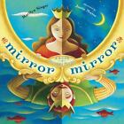Mirror Mirror: A Book Of Reverso Poems By Singer, Marilyn