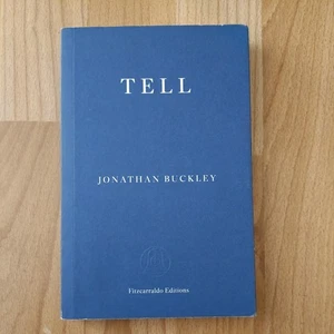 Tell by Jonathan Buckley (2024) - Picture 1 of 1