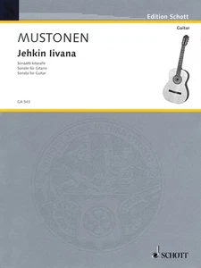 Olli Mustonen Jehkin Iivana Sonata for Guitar Classical Sheet Music Schott Book - Picture 1 of 1