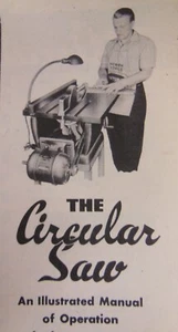 old THE CIRCULAR SAW Operation Manual 1954 - Sears Roebuck CRAFTSMAN SHOP OWNER - Picture 1 of 7