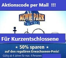 1x Movie Park Gutschein-AKTIONSCODE per MAIL, 4 x 50% für Kurzentschlossene,,