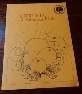 Folleto vintage 1981 Citrus is a Fabulous Fruit - Florida Sunshine Tree - Imagen 1 de 5