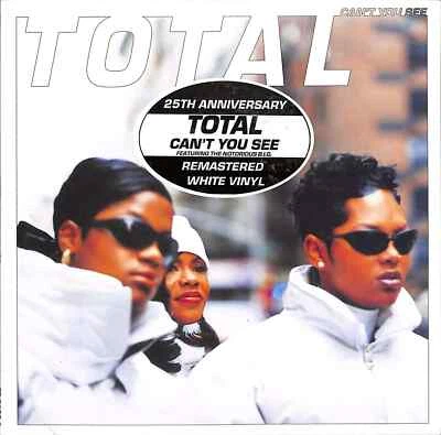 Total / CANT YOU SEE (FEAT. THE NOTORIUS B.I.G.) (7 INCH) / Tommy Boy / TB-5169 - Bild 1 von 2