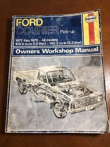 Ford Courier Pick-up 1972-1982 All Models Owners Workshop Manual ISBN 0856968536 - Foto 1 di 4