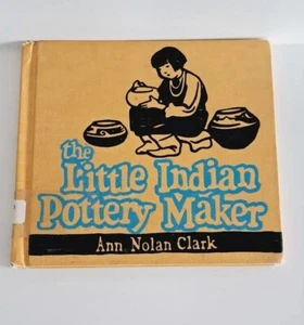 Die kleine indische Töpferin Ann Nolan Clark Hardcover Buch 1955 - Bild 1 von 11